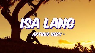 Isa Lang  Arthur Nery lyrics [upl. by Iffar447]