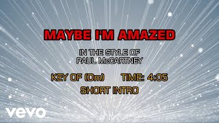 Paul McCartney  Maybe Im Amazed Karaoke [upl. by Revilo57]