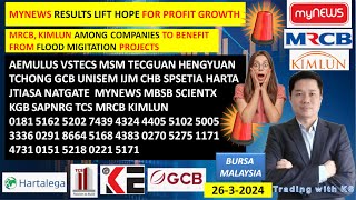 Daily KLSE BURSA UPDATE  2632024💥MYNEWS RESULTS LIFT HOPE FOR PROFIT GROWTH💥💥 AEMULUS VSTECS MSM [upl. by Ainoek]