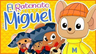 El Ratoncito Miguel  Música para niños  Vídeos infantiles para niños [upl. by Salvay]