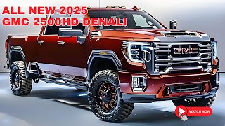 All New 2025 GMC 2500HD Denali Ultimate Revealed  The King of Trucks Has Arrived [upl. by Katherina638]