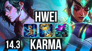 HWEI vs KARMA MID  14220 Legendary Rank 12  KR Challenger  143 [upl. by Eittah]