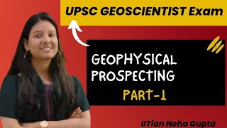 Geophysical Prospecting Upsc Geoscientist exam 2025 upsc prelims strategy Govt job after msc [upl. by Red]