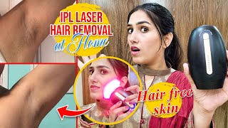 IPL LASER HAIR REMOVAL AT HOME  Hair Removal With Ipl Laser  NATASHA WAQAS [upl. by Yennor]