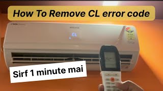 How to remove CL error code in Voltas AC in just a minute👍 [upl. by Cheney]