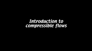 Intro to compressible flow Aerodynamics 17 [upl. by Nosrak]