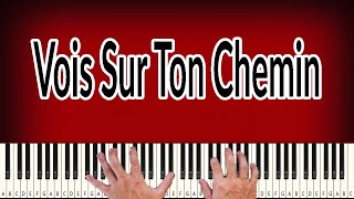 Vois Sur Ton Chemin  PIANO TUTORIAL [upl. by Preston247]