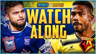 Ipswich Town v Watford Live Stream Watchalong [upl. by Manya971]