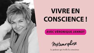 447 Véronique Jannot  Vivre en conscience [upl. by Aleil39]