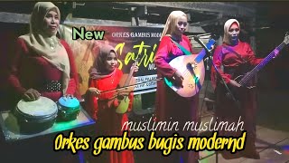 Gambus bugis modern  Muslimin Muslimah [upl. by Eniahs]