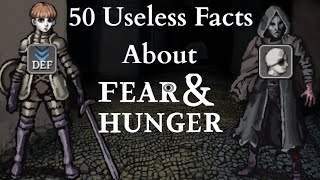 50 Useless Facts About Fear amp Hunger [upl. by Annauqaj212]