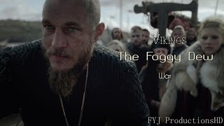 Vikings  Tribute  The Foggy Dew [upl. by Frasier292]