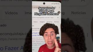 Segredos do Google que ninguém conhece 😮 qual desses você mais curtiu dicas google tecnologia [upl. by Bopp]