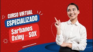 Curso Virtual Especializado de Sarbanes Oxley  SOX [upl. by Samford]