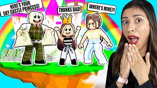 MY DAD BOUGHT MY SPOILED SISTER a SKY CASTLE in ADOPT ME Roblox [upl. by Melamed]