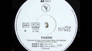 Yazoo  Dont Go 12 inch edit [upl. by Ytsirhc]