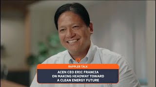 Rappler Talk ACEN CEO Eric Francia on building the blueprint for accelerated coal retirement [upl. by Burl]