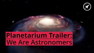 We Are Astronomers Trailer [upl. by Eiloj]