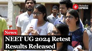 NEET Result 2024 NTA Releases NEET UG 2024 Retest Results for 1563 Candidates [upl. by Netta]