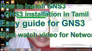 How to install GNS3223 Version Tamil Dinesh Kumar  Network begineers [upl. by Aneekas865]