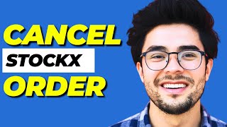 How to Cancel StockX Order Easy StepbyStep Guide [upl. by Avihs]