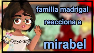 la familia madrigal reacciona a mirabel  par 22  3 parte Luisa [upl. by Anelahs102]