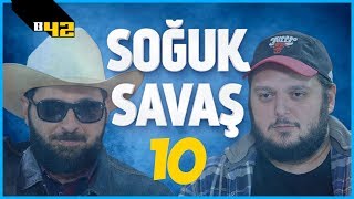 GÜLERSEN KAYBEDERSİN  Soğuk Savaş 10 [upl. by Addiel]