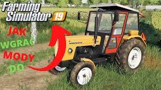 Jak pobrać i wgrać mod do Farming Simulator 19 🤔 FS19 [upl. by Ardelis485]