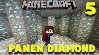 PANEN DIAMOND   Minecraft Survival Indonesia 5 [upl. by Aisul88]