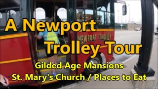 A Newport Trolley Tour and Selected Mansions and More [upl. by Nekal382]