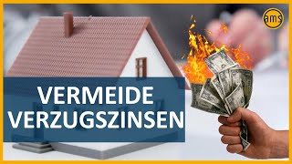 Verzugszinsen im Immobilienkaufvertrag  Gestaltungsmöglichkeiten [upl. by Gino]