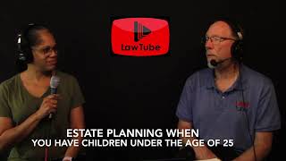 Use a revocable living trust when you have children under the age of 25 [upl. by Hathaway]