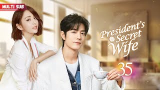 Presidents Secret Wife💕EP35  zhaolusi  Pregnant bride encountered CEO❤️‍🔥Destiny took a new turn [upl. by Jobe]