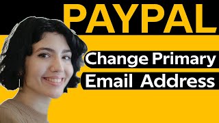 How to change primary paypal email address [upl. by Nohsav889]