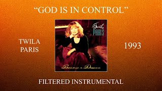 Twila Paris  God Is In Control Filtered Instrumental [upl. by Egroj]