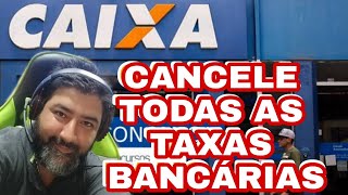 Agora é Lei  Cancelar cesta de serviços bancários mensais Caixa Econômica Federal ou qualquer Banco [upl. by Coit]