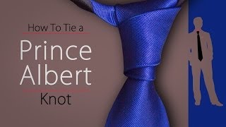 How to Tie the Prince Albert Knot  Tie Tying Tutorial 4 [upl. by Dagney]