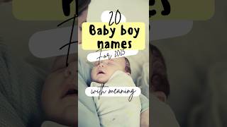 20 baby boys names for 2025 [upl. by Yesrod]