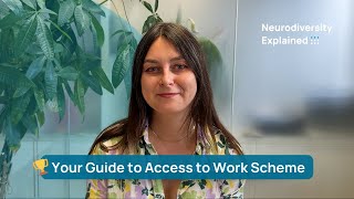 Neurodiversity Explained Your Guide to Access to Work Scheme [upl. by Fulcher]