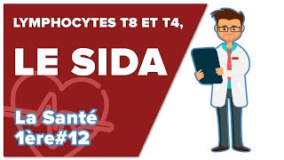 Immunité adaptative 5  Lymphocytes T8 et T4 Le SIDA  SVT  SANTÉ 1ère spé 12  Mathrix [upl. by Sadick]