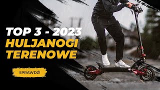 Top 3 hulajnogi elektryczne terenowe 2023 roku   Mobiwaypl [upl. by Aihsek733]