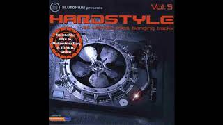 Blutonium Presents Hardstyle Vol5 CD1 Mixed By Blutonium Boy [upl. by Heimer]