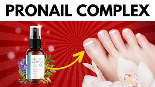 ProNail Complex Your Path to Beautiful and Healthy Toenails Naturally [upl. by Wilton]