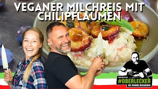 Veganer Milchreis mit gebackenen Chilipflaumen und Basilikum Vanilleöl [upl. by Misha833]