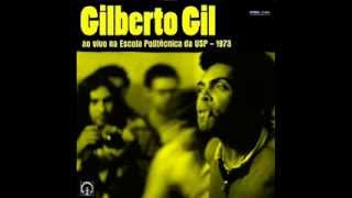 Gilberto Gil ao vivo na USP 1973 [upl. by Killion]