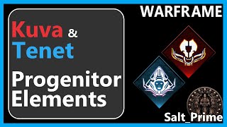 Best Kuva amp Tenet Weapon Progenitor Elements  Warframe  2024 [upl. by Bethesde]