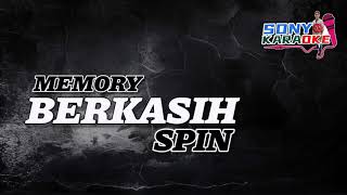 MEMORY BERKASIH SPIN KARAOKE  sonykaraokeofficial [upl. by Bernette]