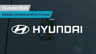 Hyundai HB20  Edição comemorativa 5 anos [upl. by Kirsch]