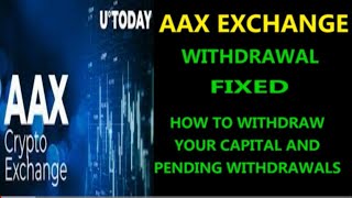 AAX CRYPTO EXCHANGE EXIT SCAM New withdrawal update How to withdraw all your money [upl. by Shannah]