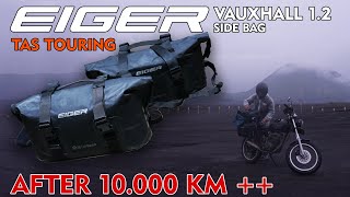 REVIEW  Side Bag Motor buat Touring  EIGER VAUXHALL 12 setelah 10000 KM Lebih [upl. by Onaicnop]